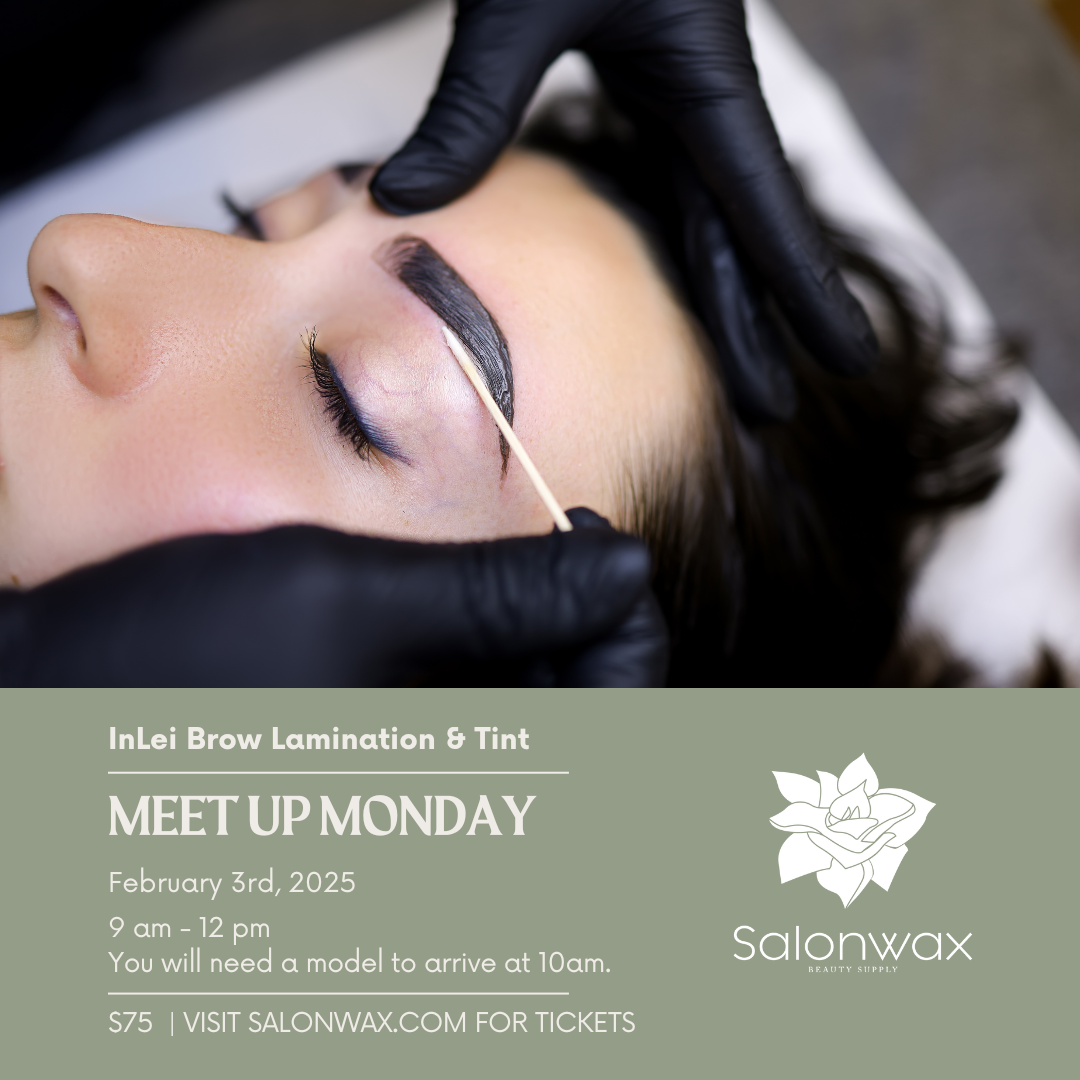 Meet Up Monday - Inlei Brow Lamination & Tint February 3rd 2025